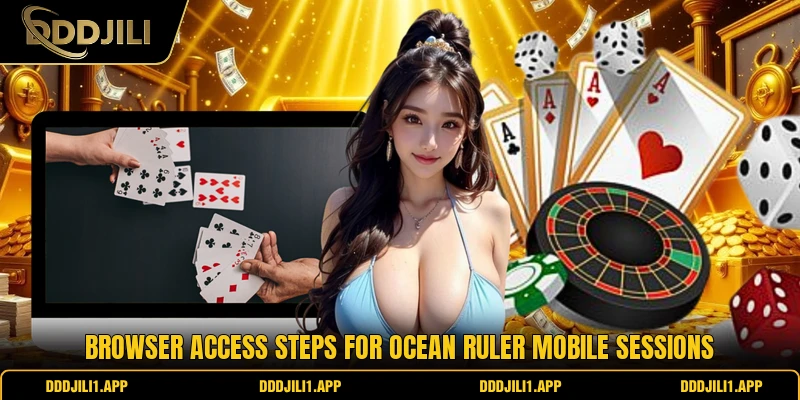 Browser access steps for Ocean Ruler mobile sessions