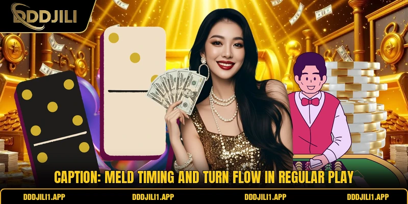 Caption: Meld timing and turn flow in regular play