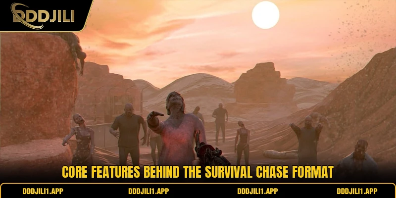 Core features behind the survival chase format
