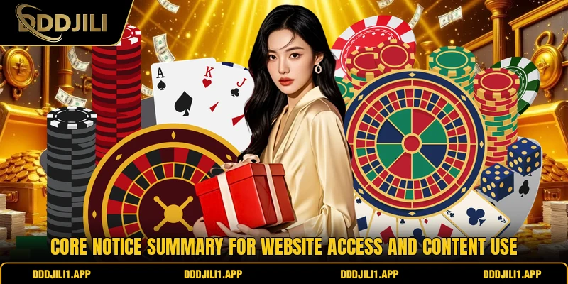 Core notice summary for website access and content use