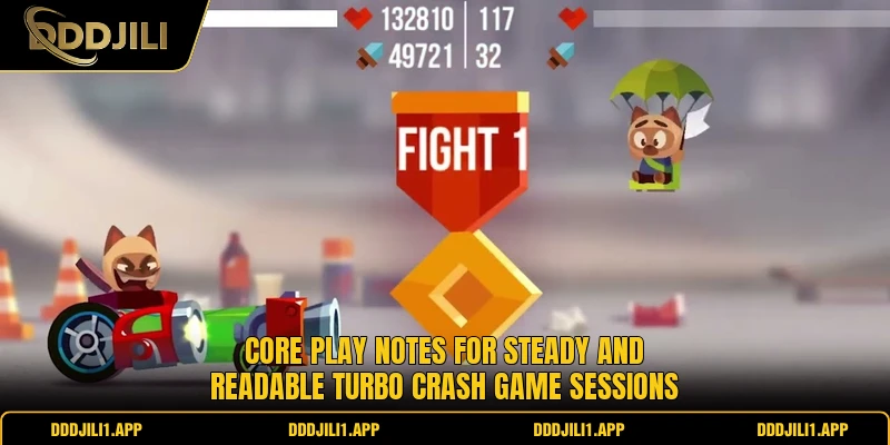 Core play notes for steady and readable Turbo Crash game sessions