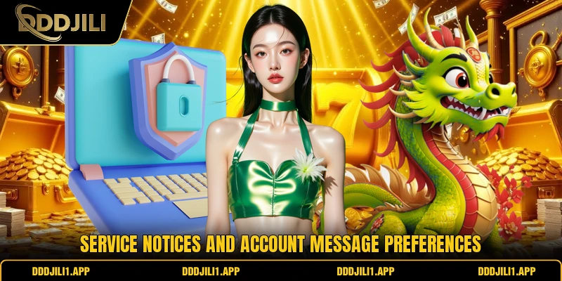 Service notices and account message preferences