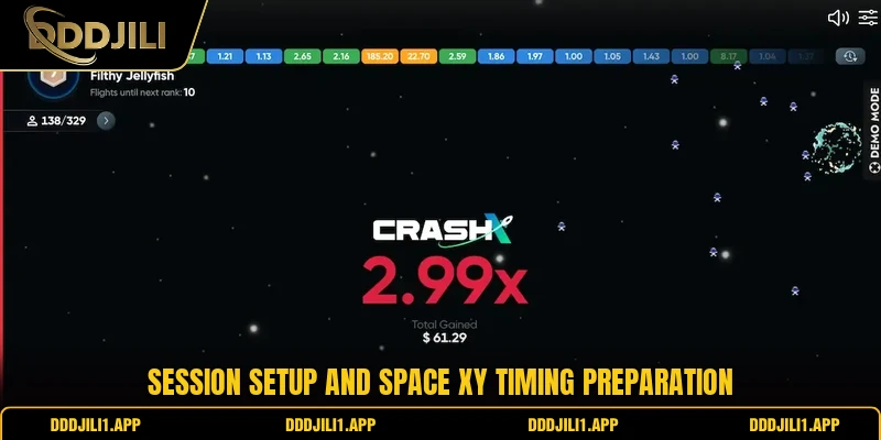 Session setup and Space XY timing preparation